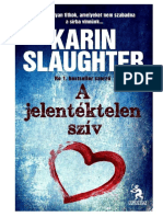 Karin Slaughter - A Jelentektelen Sziv