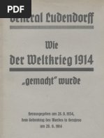 Erich Ludendorff: Wie Der Weltkrieg 1914 Gemacht Wurde (1934, 44 S., Scan, Fraktur)