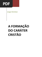 A Formação Do Carater Cristão