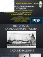 Antecedentes e Historia de La Industria Petrolera