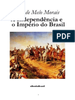 A Independência e o Império do Brasil - A.J. de Melo Morais.pdf