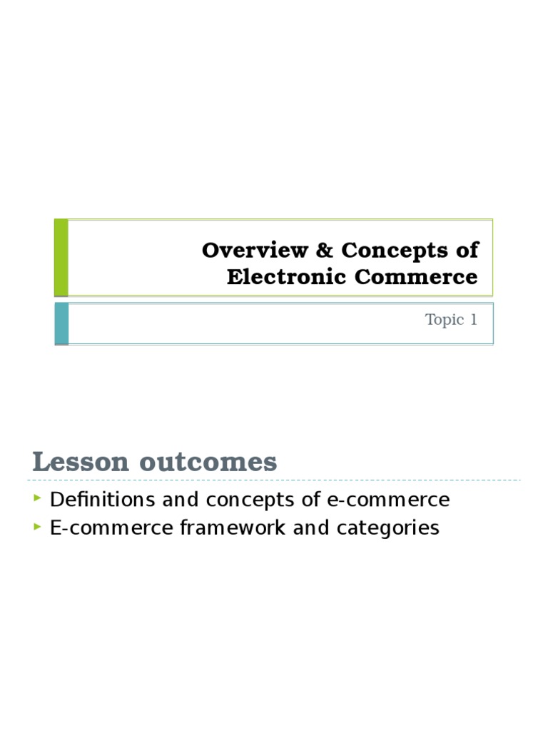 Overview & Concepts of Electronic Commerce: Topic 1 | PDF | E Commerce ...