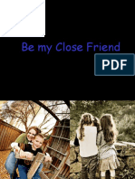 Be MyClose Friend