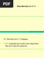 Introduction To C++: For Educational Purpose Only. Not To Be Circulated Without This Banner