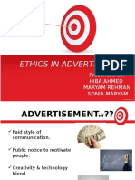 Ethics in Advertising: Presented By: Hiba Ahmed Maryam Rehman Sonia Maryam