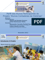 Perfil Dos Alunos Participantes No Projeto Alunos Contadores de Histórias