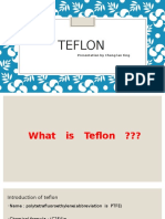Teflon: Presentation by Cheng Lan Ting