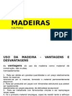 Madeiras - Propriedades e aplicações