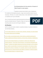 We Have to Consider the Following Factors for the Selection of Channel of Distribution for New FMCG Product in Rural Market