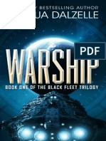 Black Fleet Trilogy 1 - Warship - Joshua Dalzelle