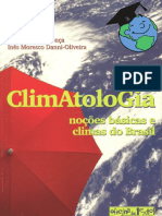 MENDONÇA, Francisco DANNI-OLIVEIRA, Inês Moresco. Climatologia - Noções Básicas e Climas Do Brasil