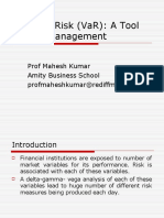 Value at Risk (Var) : A Tool in Risk Management: Prof Mahesh Kumar Amity Business School