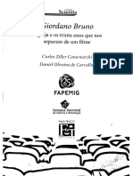 CAMENIETZKI, C. Z.; CARVALHO, D. O. Giordano Bruno, a Igreja e os trinta anos que nos separam de um filme. In: Bernardo Jefferson de Oliveira. (Org.). Ciência e Cinema na sala de aula. 1 ed.Belo Horizonte: Fino Traço, 2012