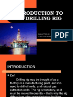 Introduction To Oil Drilling Rig: Submitted by Lokesh Kumar