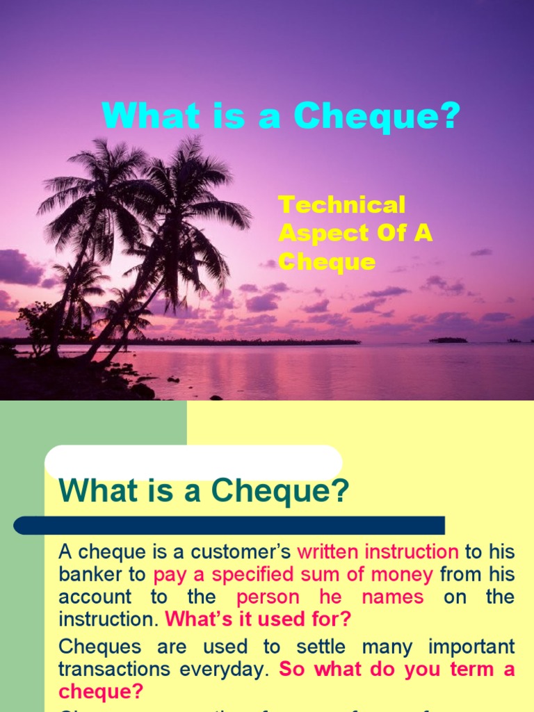Understanding Cheques: Key Aspects | PDF | Cheque | Negotiable Instrument