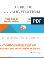 Magnetic Refrigeration: Presented By-Hardik Kothiya Guided by - J.R. Mahajan