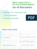 Problems of Discussion: Nonlinear Analysis of ECG: A Noninvasive Way of Medical Diagnosis