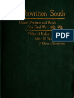 The Unwritten South - Cause, Progress and Result of the Civil War