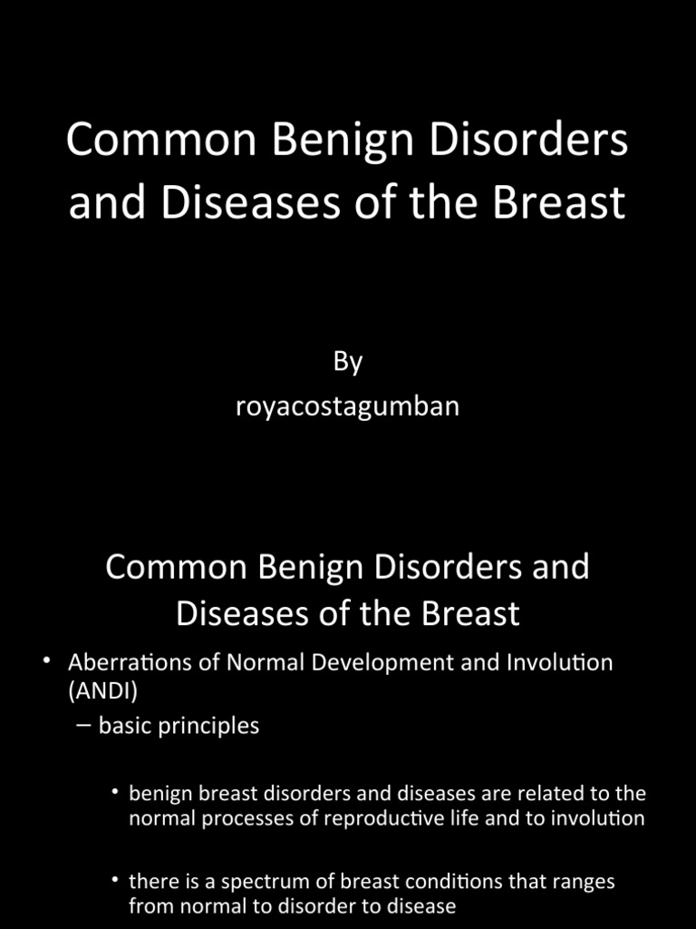 Benign Disorders And Diseases Of The Breast