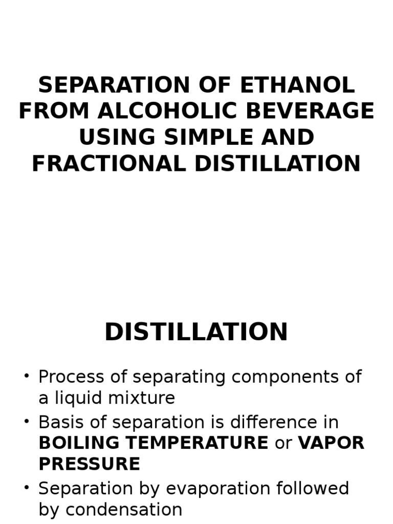 Distillation Techniques for Ethanol Separation | PDF | Distillation ...