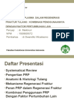 Sistematik Review: Platelete Rich Plasma Dalam Regenerasi Fraktur Tulang: Kombinasi Penggunaanya Dengan Faktor Pertumbuhan Lain