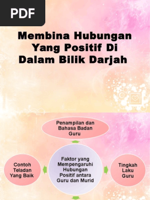 Membina Hubungan Yang Positif Di Dalam Bilik Darjah Pdf