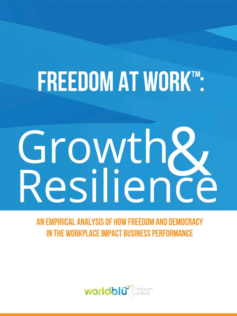 WorldBlu - Freedom at Work - Growth Resilience PDF | PDF | Leadership ...