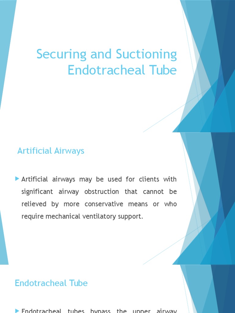 Securing and Suctioning Endotracheal Tube PDF Respiratory Tract