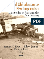 Ahmet H. Kose, Fikret Senses, Erinc Yeldan-Neoliberal Globalization as New Imperialism_ Case Studies on Reconstruction of the Periphery (2008)[1]