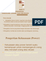 Bab 9 Kekuasaan, Kewenangan, Tanggung Jawab, Dan Delegasi