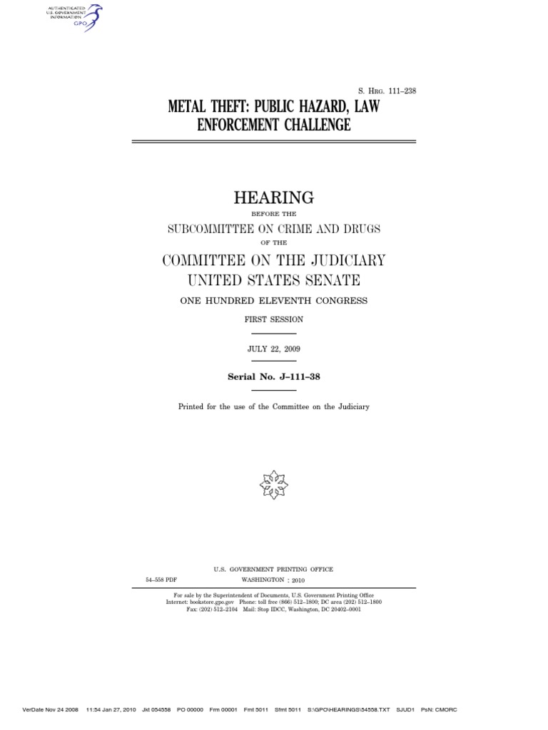 Senate Hearing, 111TH Congress - Metal Theft: Public Hazard, Law ...