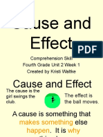 Cause and Effect: Comprehension Skill Fourth Grade Unit 2 Week 1 Created by Kristi Waltke