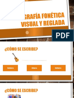 Ortografía Fonética, Visual y Reglada