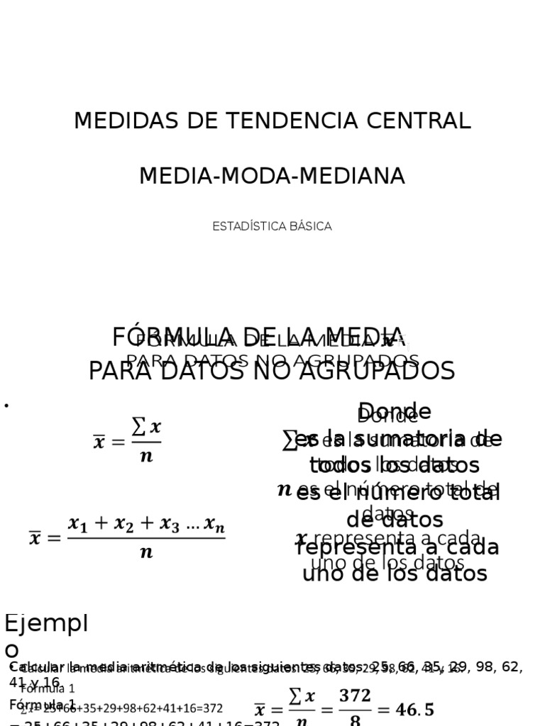 Medidas De Tendencia Central Media-Moda-Mediana