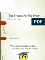 The Present Perfect Tense: Form and Use