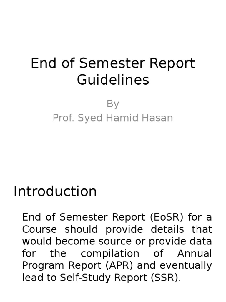 End of Semester Report-Guidelines | Course Evaluation | Evaluation