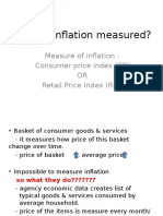 How Is Inflation Measured?: Measure of Inflation: Consumer Price Index (CPI) OR Retail Price Index (RPI)