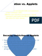 Application vs. Applets: - Similarities