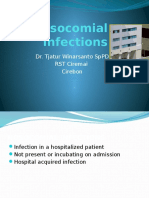 Nosocomial Infections: Dr. Tjatur Winarsanto SPPD RST Ciremai Cirebon