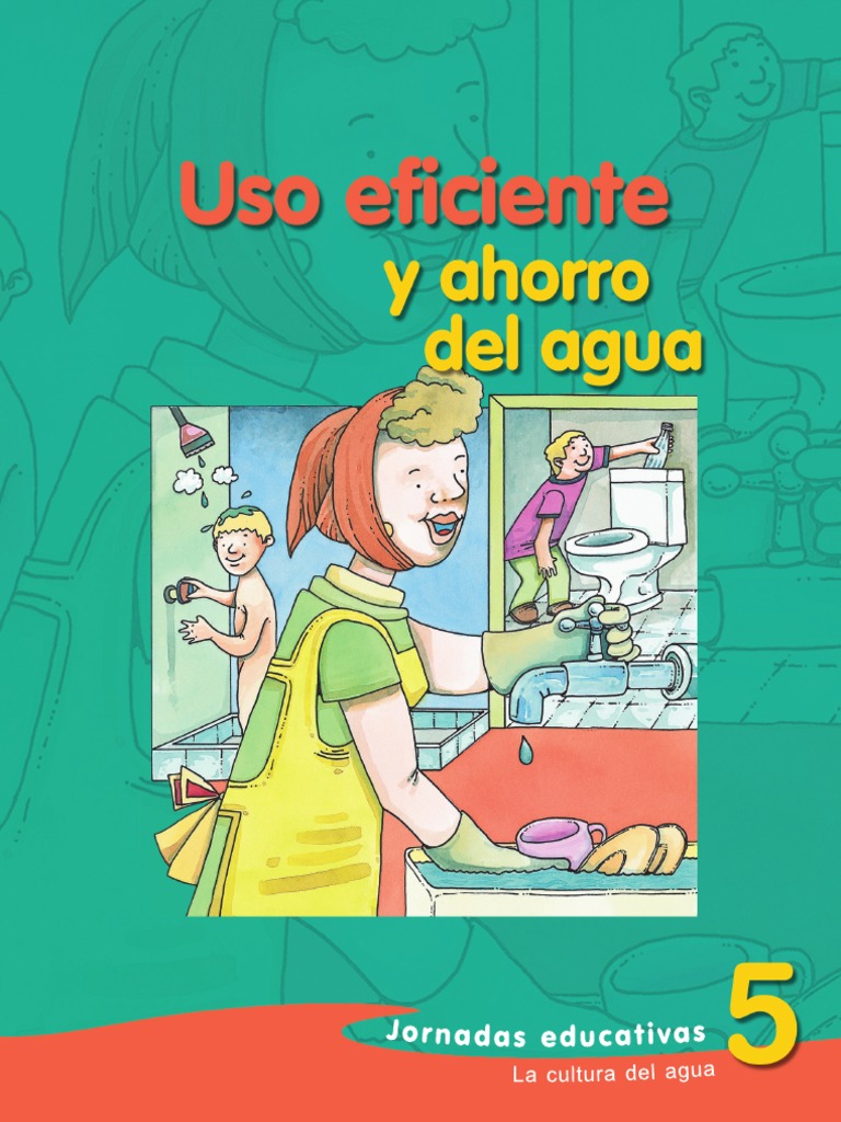 Uso Eficiente y Ahorro del Agua | PDF | Consumo (economía) | Agua