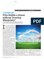 Viewpoint: Who Builds A House Without Drawing Blueprints?