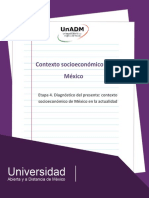 Etapa 4. Diagnostico Del Presente Contexto Socioeconomico de Mexico en La Actualidad