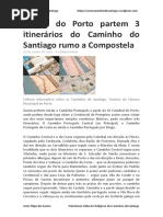Da Sé Do Porto Partem 3 Itinerários Do Caminho Do Santiago Rumo a Compostela - Artur Filipe Dos Santos