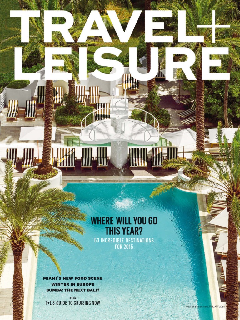 Travel + Leisure - January 2015 USA, PDF, Hotel And Accommodation