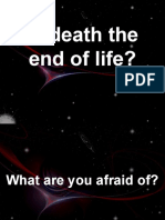 Is Death The End of Life