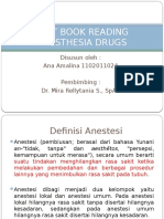 Text Book Reading Anesthesia Drugs: Disusun Oleh: Ana Amalina 1102011024 Pembimbing: Dr. Mira Rellytania S., Span
