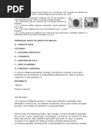 Cada Cultura Possui Uma Produção Artística Que a Caracteriza