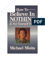 Misita How to Believe in Nothing and Set Yourself Free