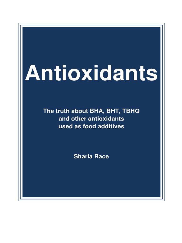 BHT Antioxidants Antioxidant Foods