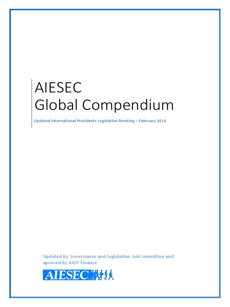 AIESEC Global Compendium 2016 Overview | PDF | Governance | Committee